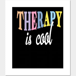 Therapy Is Cool Self Care Mental Posters and Art